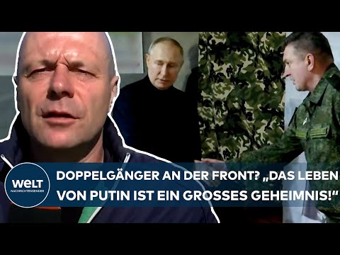 UKRAINE-KRIEG: Doppelgänger an der Front? "Das Leben von Wladimir Putin ist ein großes Geheimnis!"
