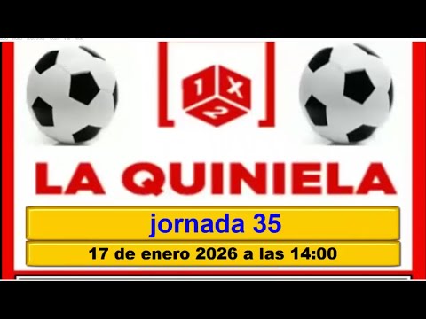 Quiniela de la jornada 35 (17 de enero 2026)