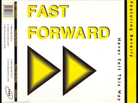 FAST FORWARD feat. BEVERLY - Never felt this way (DJ STROBE's euro mix)