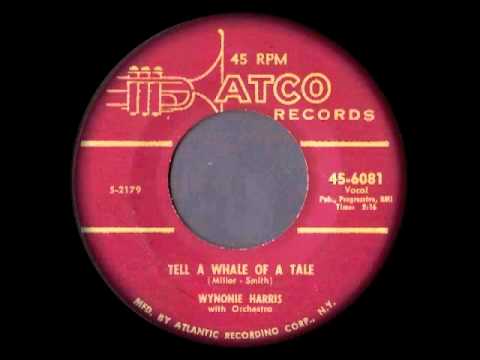 Wynonie Harris - Tell A Whale Of A Tale