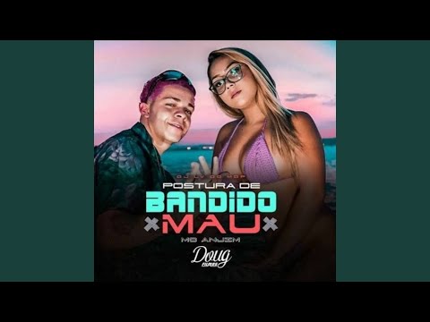 Postura de Bandido Mau