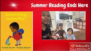 Last Summer Reading Session l Something, Some Day by Amanda Gorman