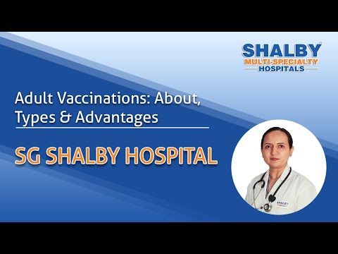 Adult Vaccinations: About, Types & Advantages