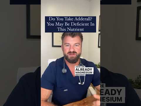 Do You Take Adderall? You May Be Deficient In This Nutrient
