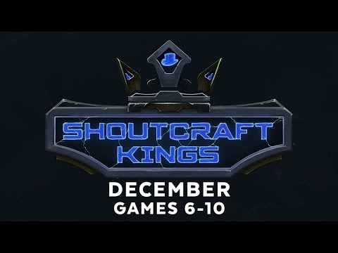 ShoutCraft Kings December - Games 6-10