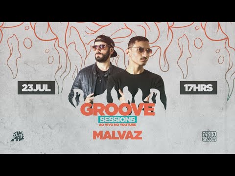 Groove Sessions 4ª Temporada - Malvaz
