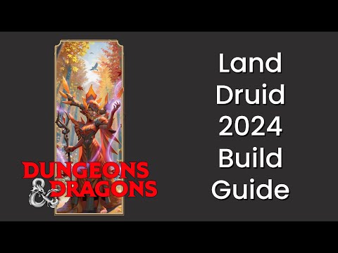 Circle of the Land (Druid) Build Guide in D&D 5e 2024 - HDIWDT