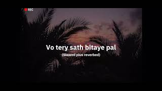 Download lagu Vo Teray Sath Bitaye Pal 🫀 (Slowed Reverbed) Mubeen Butt#slowedandreverb mp3 Download lagu Vo Teray Sath Bitaye Pal 🫀 (Slowed Reverbed) Mubeen Butt#slowedandreverb mp3