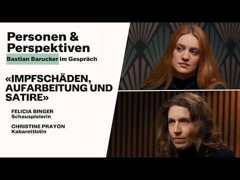 Impfschäden, Aufarbeitung und Satire - im Gespräch mit Felicia Binger und Christine Prayon