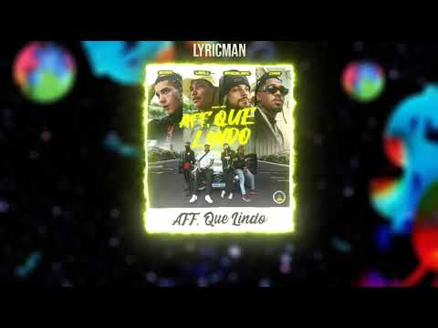 Sidoka, Leall, Bproblemx, Chris - Aff, Que Lindo (letra) [Leia a Descrição]