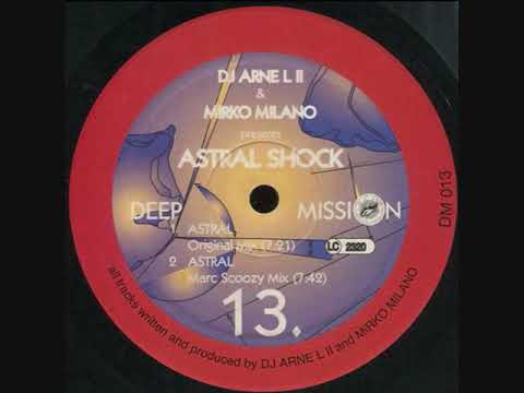 Dj Arne L II vs. Mirko Milano - Astral Shock