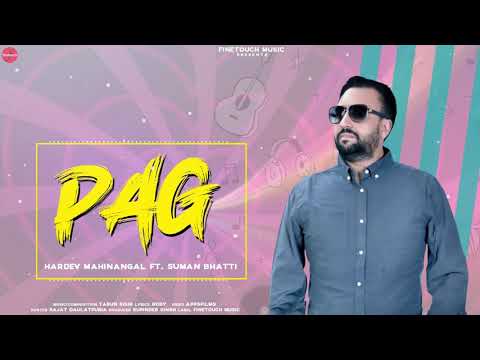 Pag : Hardev Mahinangal Ft. Suman Bhatti | Punjabi Songs 2020 | @FinetouchDesiTadka