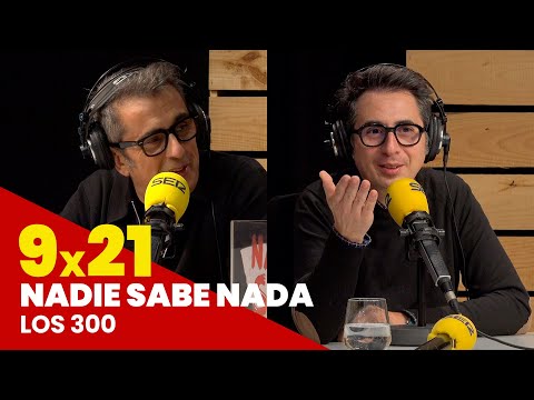 NADIE SABE NADA 9x21 | Los 300