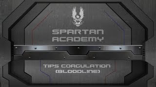 Spartan Academy - Tips para Coagulation (Bloodline)