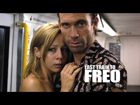 Last Train To Freo (2006 Australian Movie)