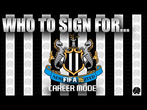 FIFA 16 | Who To Sign For... NEWCASTLE UNITED CAREER MODE