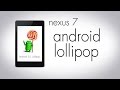 Android 5 Lollipop On The Nexus 7 (2013) 