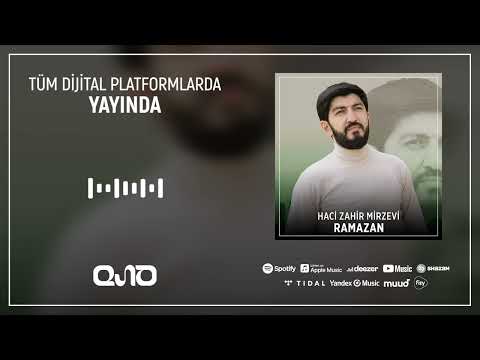 Haci Zahir Mirzevi - Ramazan