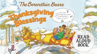 🦃 The Berenstain Bears Thanksgiving Blessings | Thanksgiving Read Aloud Book for kids
