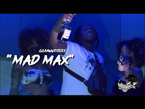 GGAAWWDIIEE "Mad Max" (Official Video)