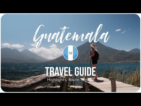 GUATEMALA • Better than Mexico & Costa Rica? | TRAVEL GUIDE | Highlights, safety, itinerary, costs