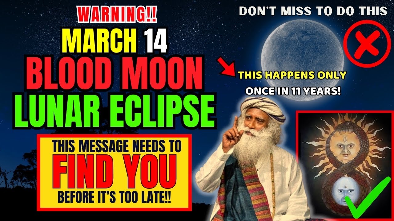 ✅WARNING🚨 Watch This Before LUNAR ECLIPSE Full Moon On 14th March 2025!