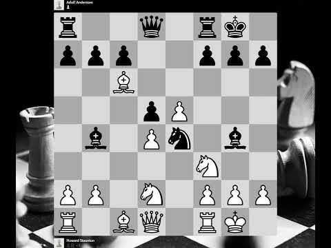 Howard Staunton vs Adolf Anderssen, London, London ENG, 23.06.1851
