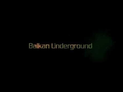 Balkan Underground Evolution