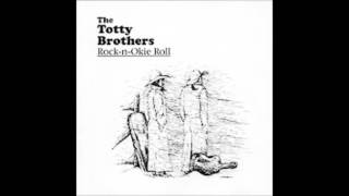 The Totty Brothers - You Got Me Floating