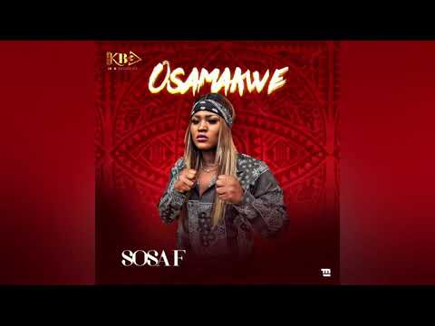 SOSA F - OSAMAKWE (Official Audio)