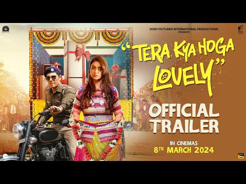 Tera Kya Hoga Lovely Official Trailer