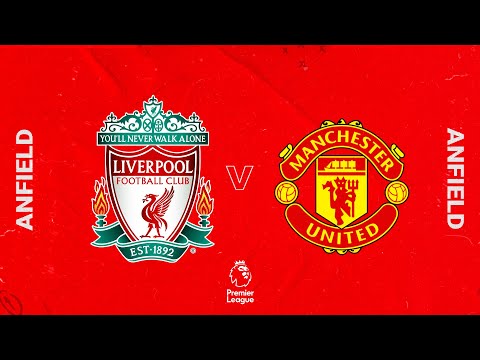 Matchday Live: Liverpool vs Manchester United | Build-up from Anfield