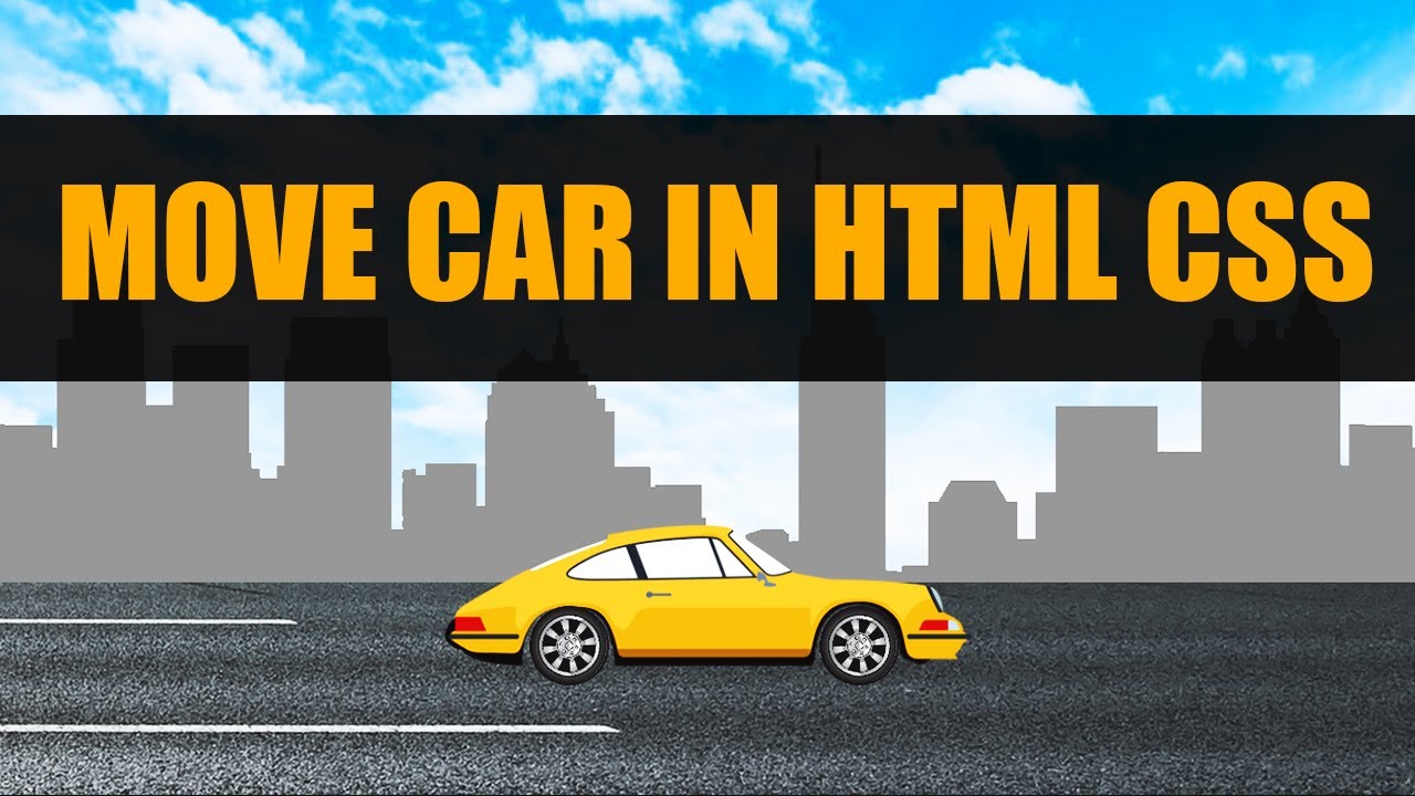 How to Move a Car in HTML CSS Code || CSS Animation Examples || HTML CSS Tutorial