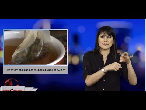 New study: drinking hot tea doubles risk of cancer (ASL - 3.22.19)