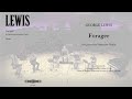 George Lewis (2022): Forager