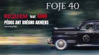 Requiem feat Garo - Pėdos ant drėgno akmens (Foje Cover)