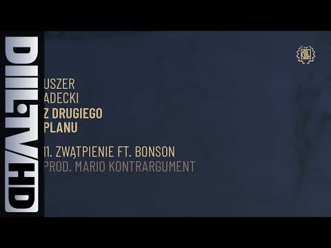 Uszer x Adecki - Zwątpienie feat. Bonson (prod. Mario Kontrargument) (audio) [DIIL.TV]