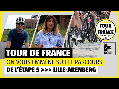 #TourDeFrance 2022 : parcourez avec nous l’étape 5, entre Lille et Arenberg
