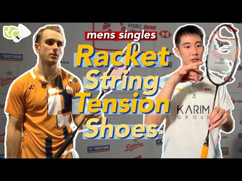 Professional Badminton Player’s Racket, String, Tension, Shoes | Men’s Singles 