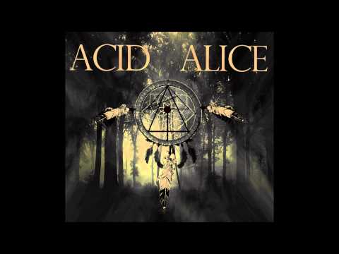 ACID ALICE  -  LOST SOUL