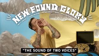 The Sound of Two Voices Music Video