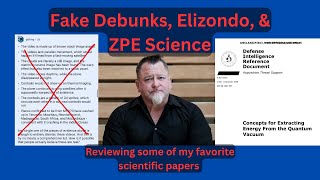 Debunks Destroyed, Elizondo Exposed, & SCIENCE!