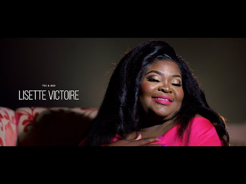 Lisette Victoire - Toi et Moi (Officiel)