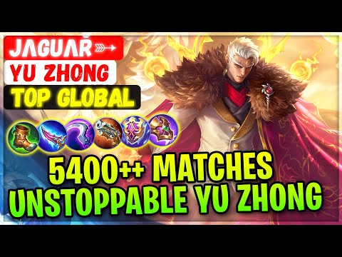 5400++ Matches Yu Zhong Unstoppable Exorcist [ Top Global Yu Zhong ] JλGUλŘ➳ - Mobile Legends Build
