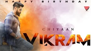 Vikram Birthday Mashup 2021 / Chiyaan "Vikram" / Birthday Special /  Whatsapp Status / V / FAN Boys