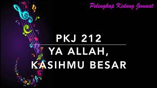 Download lagu PKJ 212 Ya Allah, KasihMu Besar - Pelengkap Kidung Jemaat mp3