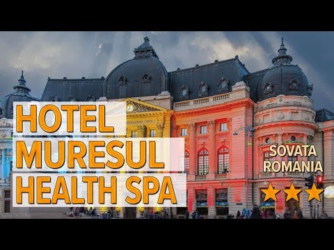 Hotel Muresul Health Spa hotel review | Hotels in Sovata | Romanian Hotels