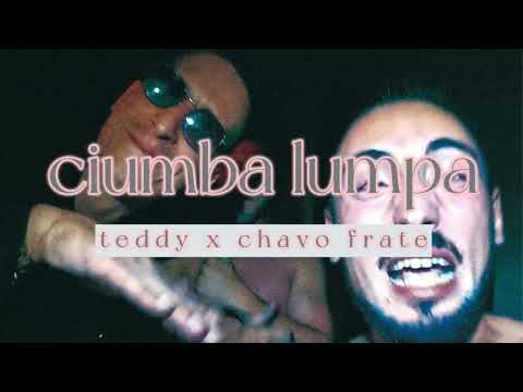 Teddy feat. Chavo Frate - Ciumba Lumpa