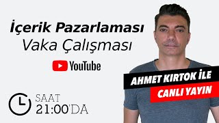 İçerik Pazarlaması - Vaka Çalışması (Case Study)