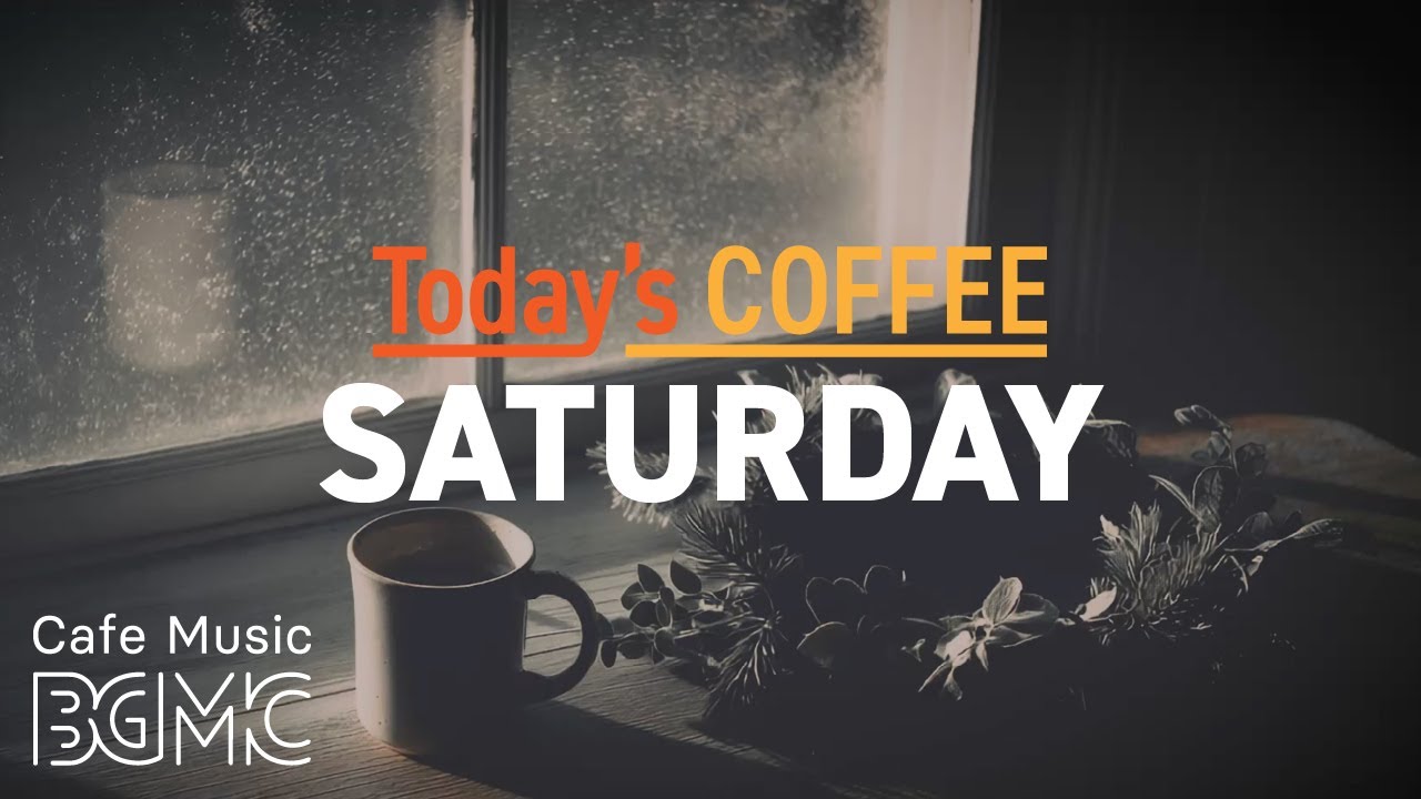 SATURDAY COFFEE ☕️ Peaceful Weekend Cafe Music - Smooth Winter Jazz for Relaxing